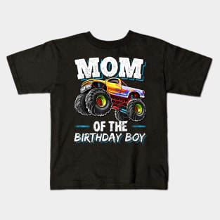 Mom Of The Birthday Boy Monster Truck Birthday Novelty Kids T-Shirt